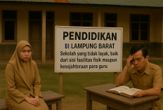 Pendidikan di Lampung Barat  Sedang Tidak Baik-Baik Saja! 