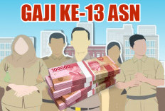 Gaji ke 13 Segera Cair  