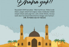 Rajin Shalat Dhuha, Ini Keutamaannya